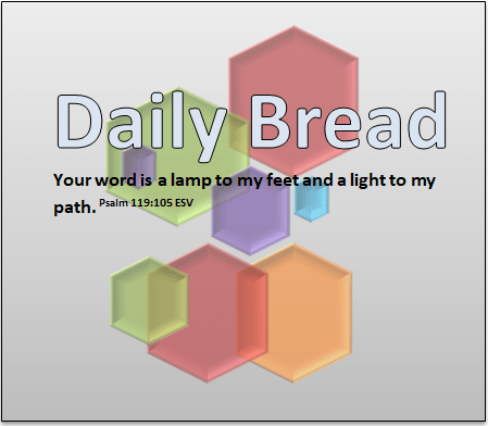 Daily Bread Psalm 119:105